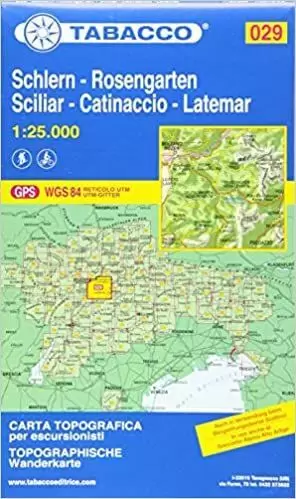 029 SCILIAR-CATINACCIO-LATEMAR-SCHLERN-ROSENGARTEN 1:25.000 (TABACCO)