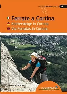 FERRATE A CORTINA. EDIZ. ITALIANA, INGLESE E TEDESCA