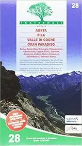 AOSTA - PILA - VALLE DI COGNE - GRAN PARADISO 1:25.000 (28 FRATERNALI EDITORE)