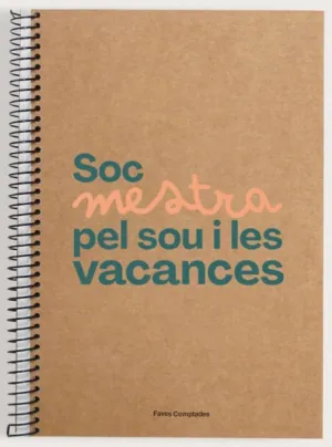LLIBRETA SOC MESTRA PEL SOU I LES VACANCES