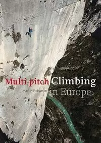MULTI-PITCH CLIMBING IN EUROPE
