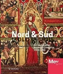 NORD & SUD. ART MEDIEVAL DE NORUEGA I CATALUNYA 1100-1350