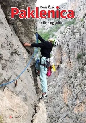 PAKLENICA CLIMBING GUIDE. CROATIA