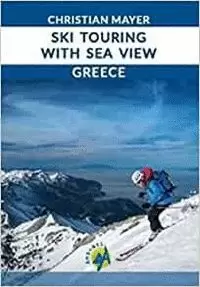SKI TOURING WITH SEA VIEW GREECE