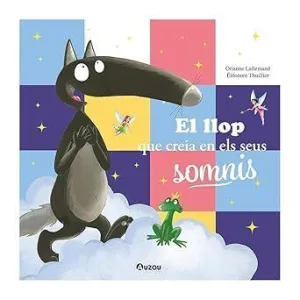 EL LLOP QUE CREIA EN ELS SEUS SOMNIS