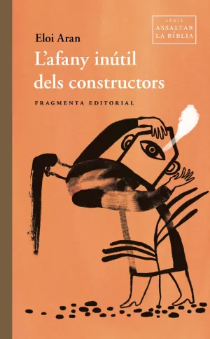 L'AFANY INUTIL DELS CONSTRUCTORS