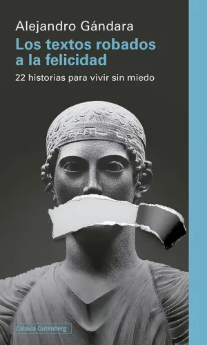 LOS TEXTOS ROBADOS A LA FELICIDAD