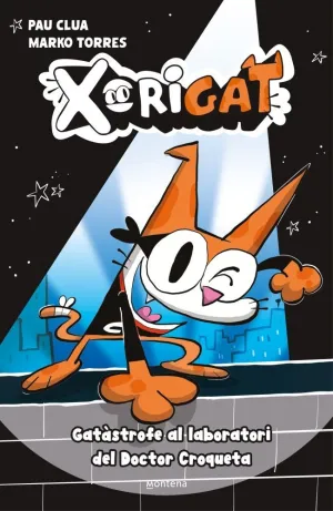 XORIGAT 1. GATASTROFE AL LABORATORI DEL DOCTOR CROQUETA
