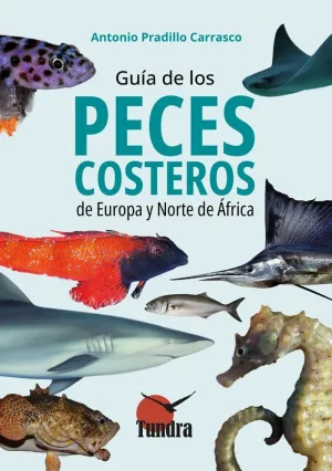 GUIA DE LOS PECES COSTEROS DE EUROPA Y NORTE DE AFRICA