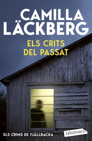 ELS CRITS DEL PASSAT (ELS CRIMS DE FJÄLLBACKA)