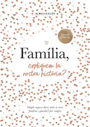 FAMILIA, EXPLIQUEM LA NOSTRA HISTORIA?