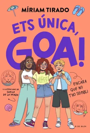 EM DIC GOA 12. ETS ÚNICA, GOA!