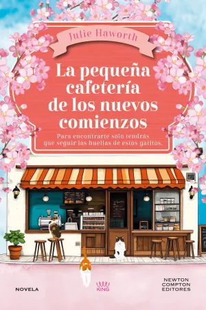 LA PEQUENA CAFETERIA DE LOS NUEVOS COMIENZOS