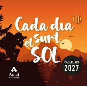 CALENDARI CADA DIA SURT EL SOL 2027