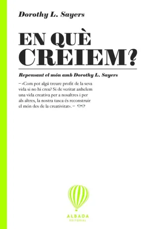 EN QUÈ CREIEM?
