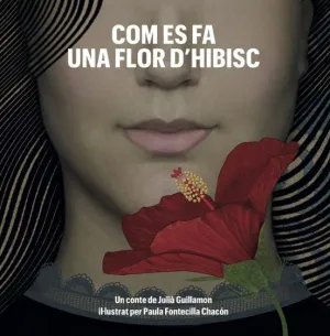 COM ES FA UNA FLOR D'HIBISC