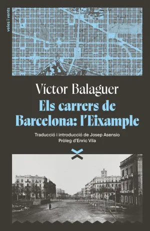 ELS CARRERS DE BARCELONA: L'EIXAMPLE
