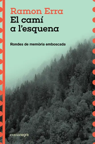 Presentem 'Camí a l'esquena' de Ramon Erra
