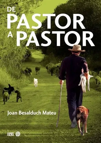Presentem 'De pastor a pastor' de Joan Besalduch